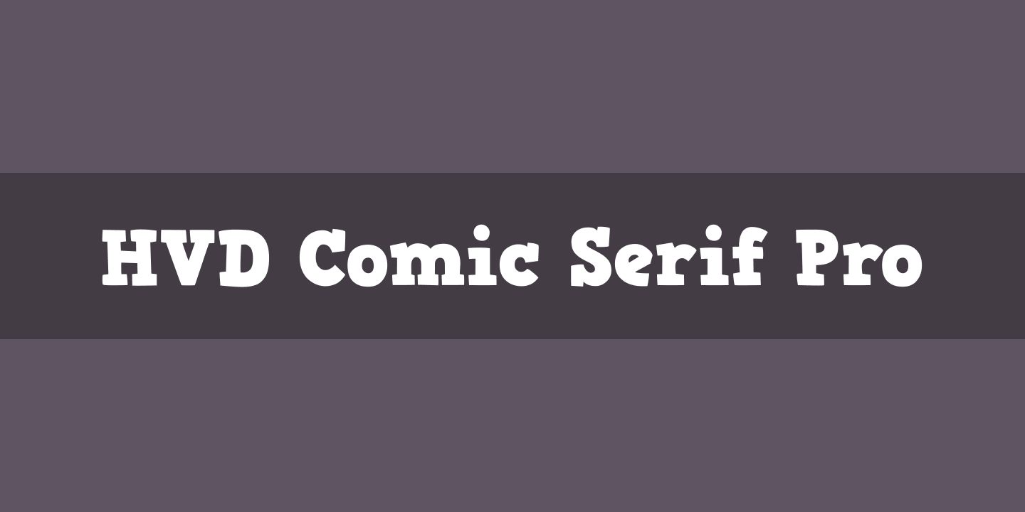 Schriftart HVD Comic Serif Pro